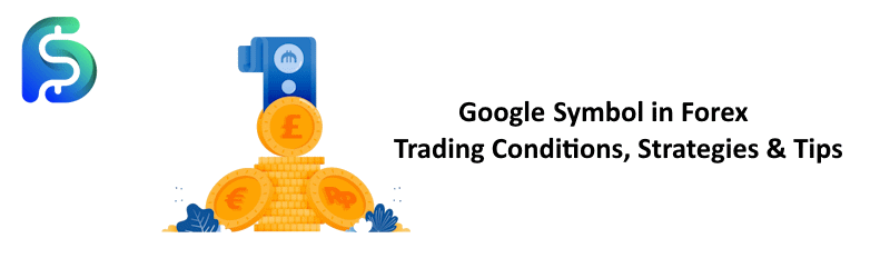 Google symbol in financial markets - Alphabet stock in Forex